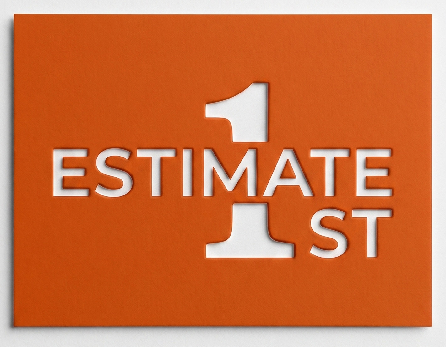 Estimate 1st — the service mark cut into an orange plaque, with the numeral 1 shared between “Estimate” and “st”